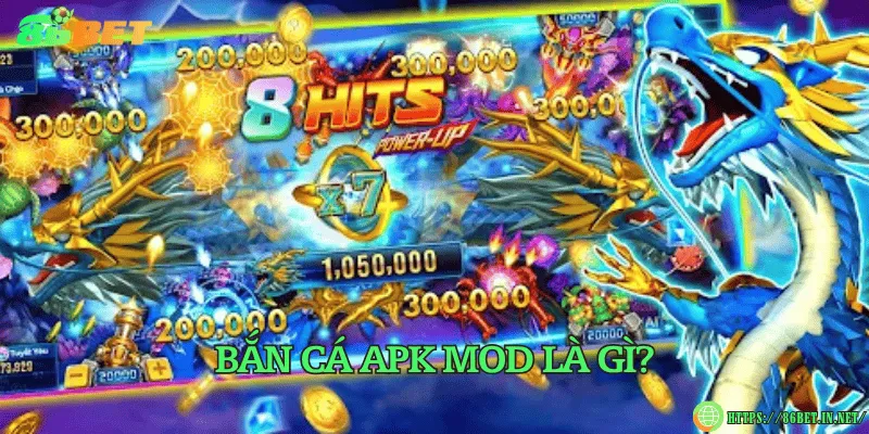 Bắn cá apk mod là gì?